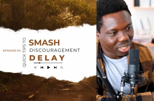 Smashing Ministry’s Discouragement And Delay